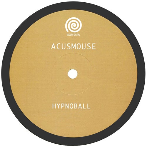 Acusmouse - Hypnoball [GRD008]